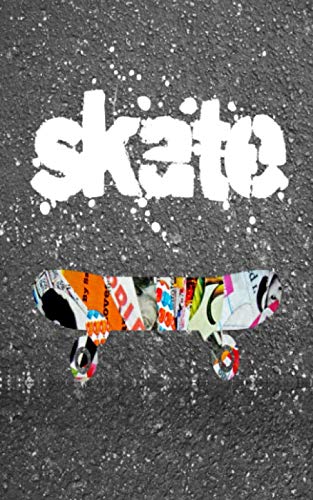 SKATE: 5x8 lined journal : perfect SK8ER skateboarding gift!