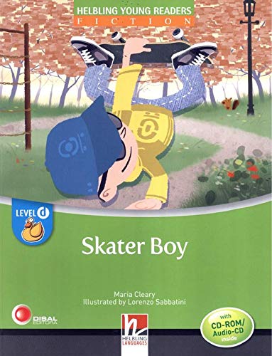 Skater Boy. Level D. Young readers. Fiction registrazione in inglese britannico. Con CD-ROM. Con CD-Audio