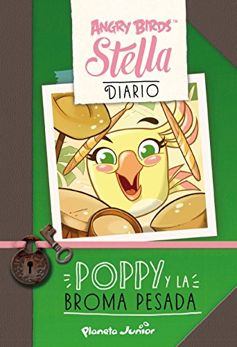 Stella. Poppy y la broma pesada: narrativa (Angry Birds)