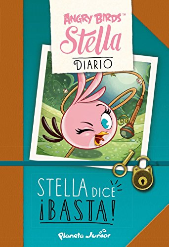 Stella. Stella dice ¡basta!: narrativa (Angry Birds)