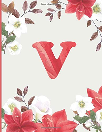 V: Calla lily notebook flowers Personalized Initial Letter V Monogram Blank Lined Notebook,Journal for Women And Girls , School Initial Letter V ... red pink flowers gifts for women 8.5 x 11