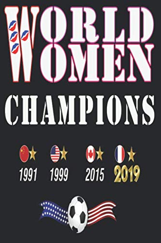 Women, World Champion 2019, 2015, 1999, 1991: USA Women Soccer, World Champion 2019, 4 stars notebook