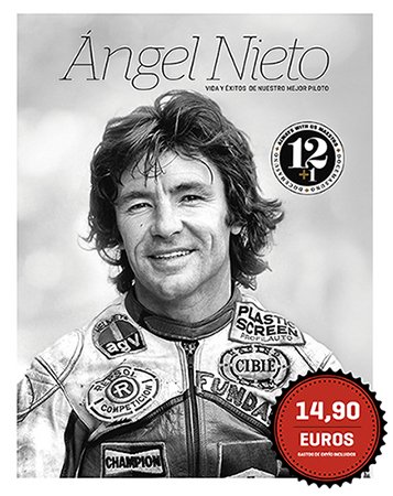 Ángel Nieto: vida y éxitos de nuestro mejor piloto