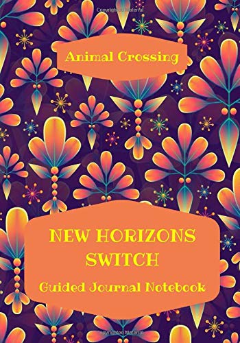 Animal Crossing: New Horizons - Nintendo Switch - Official Companion Guided Journal Notebook (Getting To Good A Guided Journal)