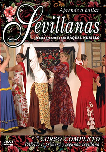Aprende A Bailar Sevillanas - Curso Completo Parte 1 [DVD]