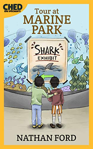 Books for Kids: Tour at the Marine Park (Full Length Chapter Books for Kids Ages 6-12) (English Edition)