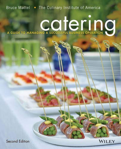 Catering: A Guide to Managing a Successful Business Operation by Bruce Mattel (2015-03-16)