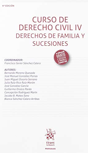 Curso De Derecho Civil IV Derechos De Familia y Sucesiones 9ª Edición 2019 (Manuales de Derecho Civil y Mercantil)
