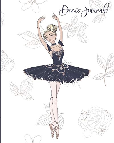 Dance Journal: Notebook For Girls Young Women - Best Gift For Ballerina - Pretty Golden Hair Dancer in Blue Ballet Dress Cover 8"x10"