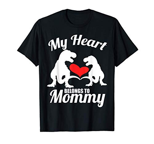Día de la Madre Mi corazón pertenece a mamá T-rex Día de la Camiseta