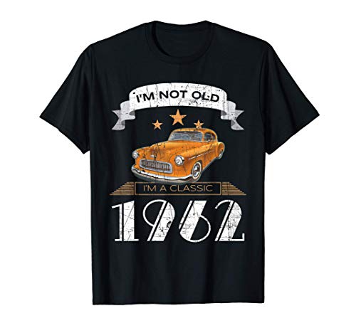 Diseño de coches antiguos No soy viejo, soy un clásico 1962 Camiseta