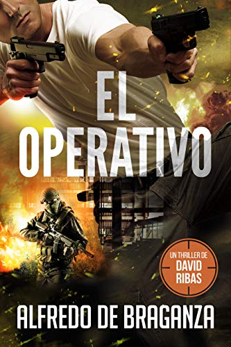 EL OPERATIVO: un thriller de David Ribas (David Ribas (Thrillers en español) nº 1)