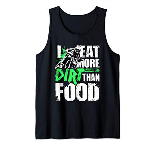 I Eat More Dirt Than Food Dirt Bike Enduro Motocross Camiseta sin Mangas