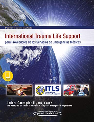 International Trauma Life Support para Proveedores de los Servicios de Emergencias Médicas