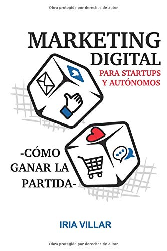 Marketing Digital para Startups y Autónomos: Cómo ganar la partida
