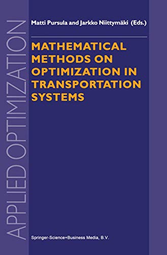Mathematical Methods on Optimization in Transportation Systems: 48 (Applied Optimization)