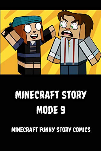 Minecraft Story Mode 9: Minecraft funny story comics (English Edition)