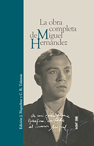 Obra completa de Miguel Hernández, La (Obras inmortales)