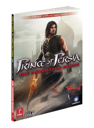 Prince of Persia: the Forgotten Sands: Prima's Official Game Guide