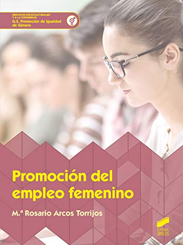 Promoción del empleo femenino: 73 (Servicios Socioculturales y a la Comunidad)