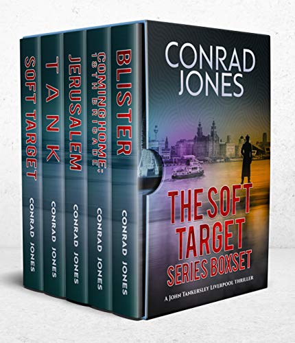 Soft Target Liverpool Thriller Series Box Set: Books 1-6 (Soft Target; Tank; Jerusalem; The 18th Brigade; Blister; The Child Taker (English Edition)