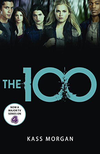 The 100: Book One (The Hundred series 1) (English Edition)