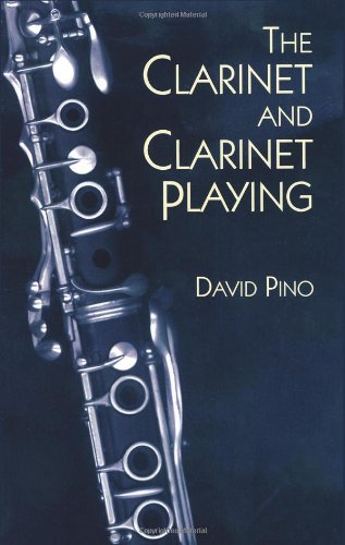 The Clarinet and Clarinet Playing (Dover Books on Music)
