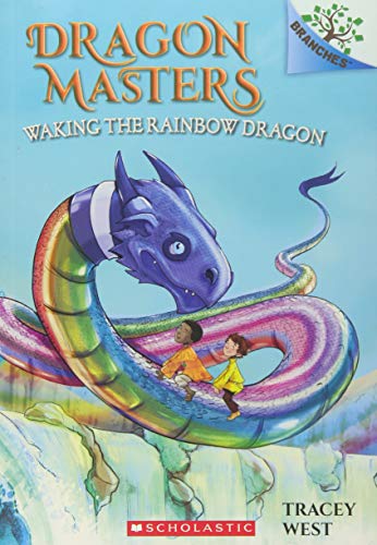 Waking the Rainbow Dragon: A Branches Book (Dragon Masters #10), Volume 10