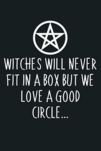 Witches Will Never Fit In Box But Love Good Circle Halloween: Notebook Planner - 6x9 inch Daily Planner Journal, To Do List Notebook, Daily Organizer, 114 Pages