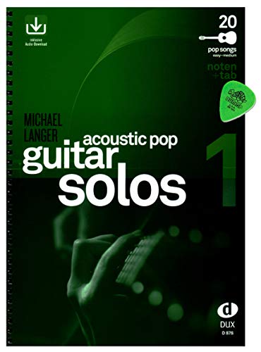 Acoustic Pop Guitar Solos Band 1 – canciones para guitarra – Autor: Michael Langer – Notas & TAB con descarga de audio y Dunlop Plek – DUX878 97868491876