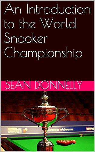 An Introduction to the World Snooker Championship (English Edition)