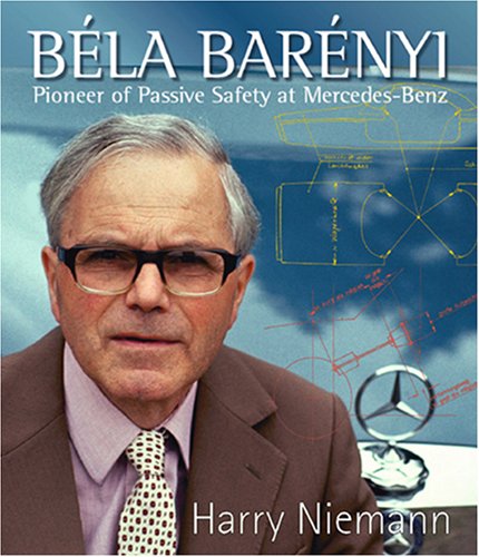 Bela Barenyi: Pioneer of Passive Safety at Mercedes-Benz