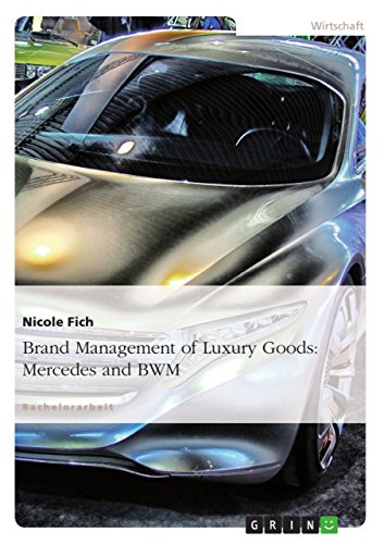 Brand Management of Luxury Goods: Mercedes and BMW (English Edition)