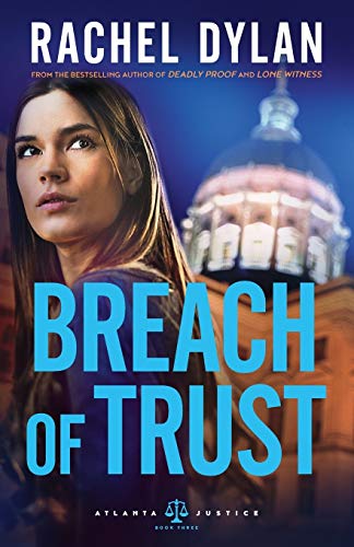 Breach of Trust: 3 (Atlanta Justice)