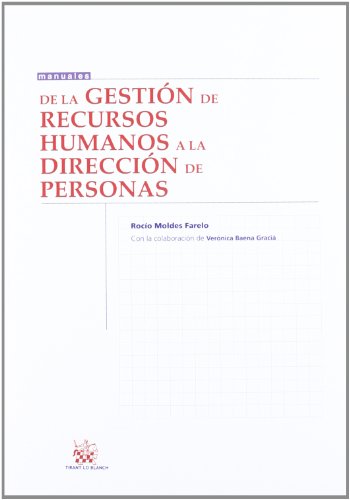De la Gestión de Recursos Humanos a la Dirección de Personas (Manuales Economia Y Sociologia)