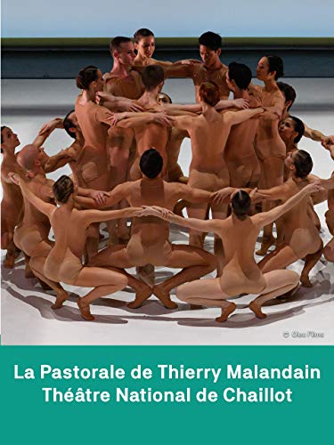La Pastorale de Thierry Malandain - Théâtre National de Chaillot