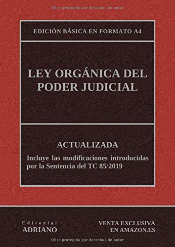 Ley Orgánica del Poder Judicial (Edición básica en formato A4): Actualizada, incluyendo la última reforma recogida en la descripción