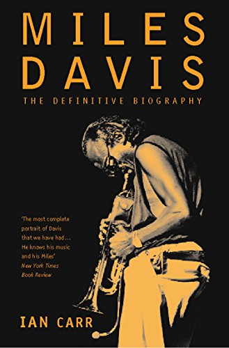 Miles Davis: The Definitive Biography (English Edition)