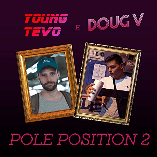 Pole Position 2 [Explicit]