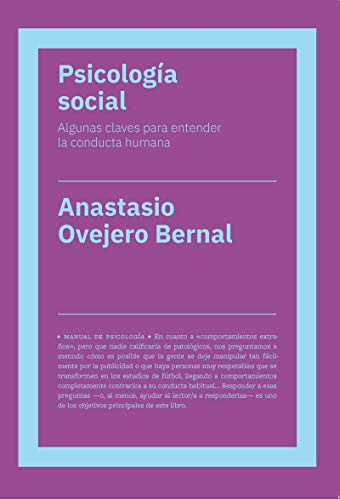 Psicología social: Algunas claves para entender la conducta humana (Manuales)