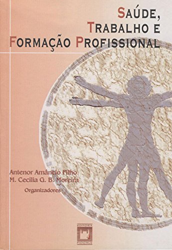Saúde, trabalho e formação profissional (Portuguese Edition)