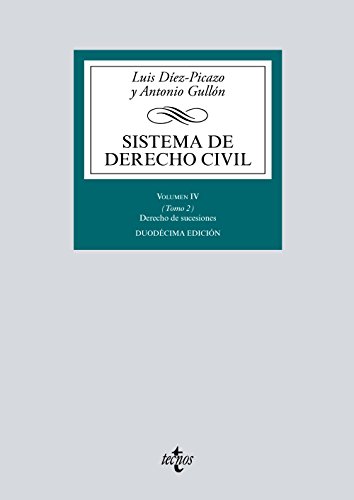 Sistema de Derecho Civil: Volumen IV (Tomo 2) Derecho de sucesiones (Derecho - Biblioteca Universitaria de Editorial Tecnos)