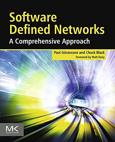 Software Defined Networks: A Comprehensive Approach (English Edition)