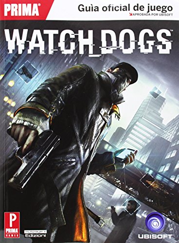 Watch Dogs. Guía Oficial De Estrategia de Vv.Aa. (E (27 may 2014) Tapa blanda