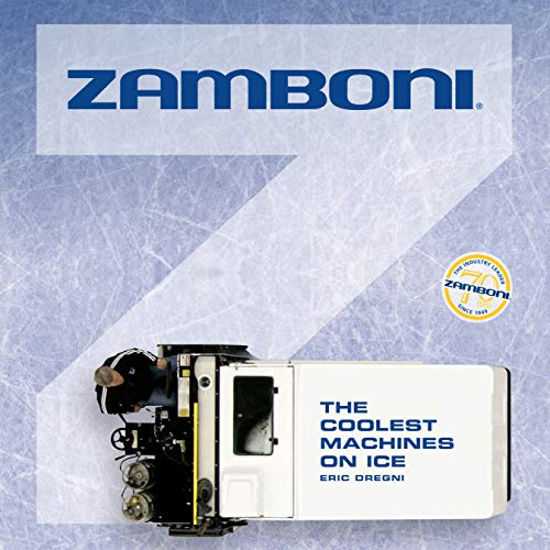 Zamboni: The Coolest Machines on Ice (English Edition)