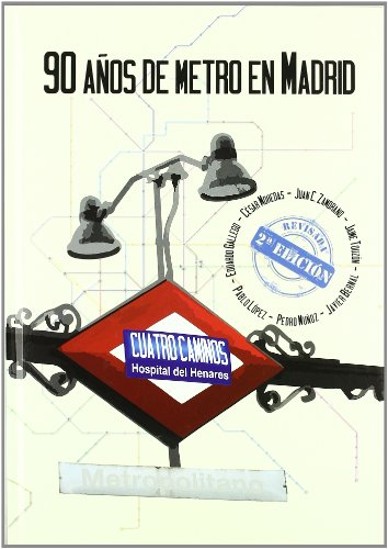 90 años de metro en Madrid