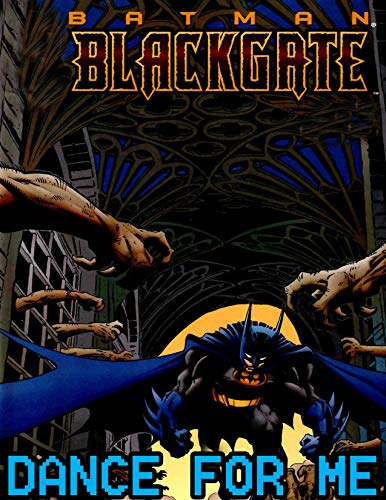 Batman Collection: Blackgate: Dance For Me (English Edition)