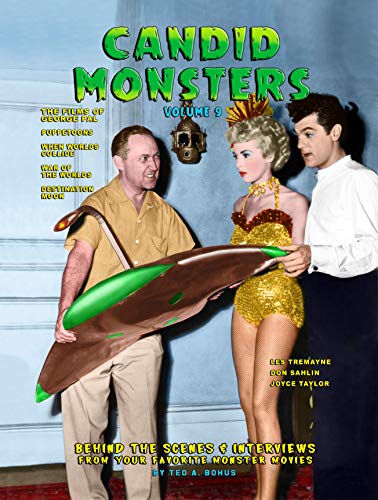 Candid Monsters Volume 9 The Films of George Pal (English Edition)