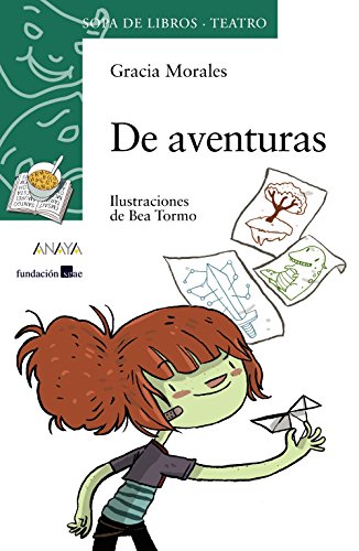 De aventuras (LITERATURA INFANTIL (6-11 años) - Sopa de Libros (Teatro))