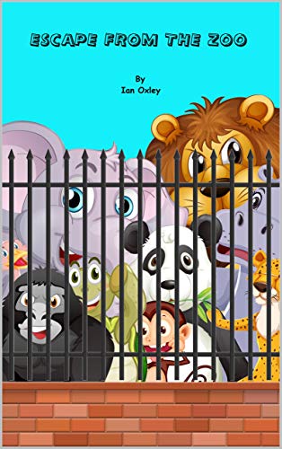 Escape from the zoo (Animal adventures) (English Edition)